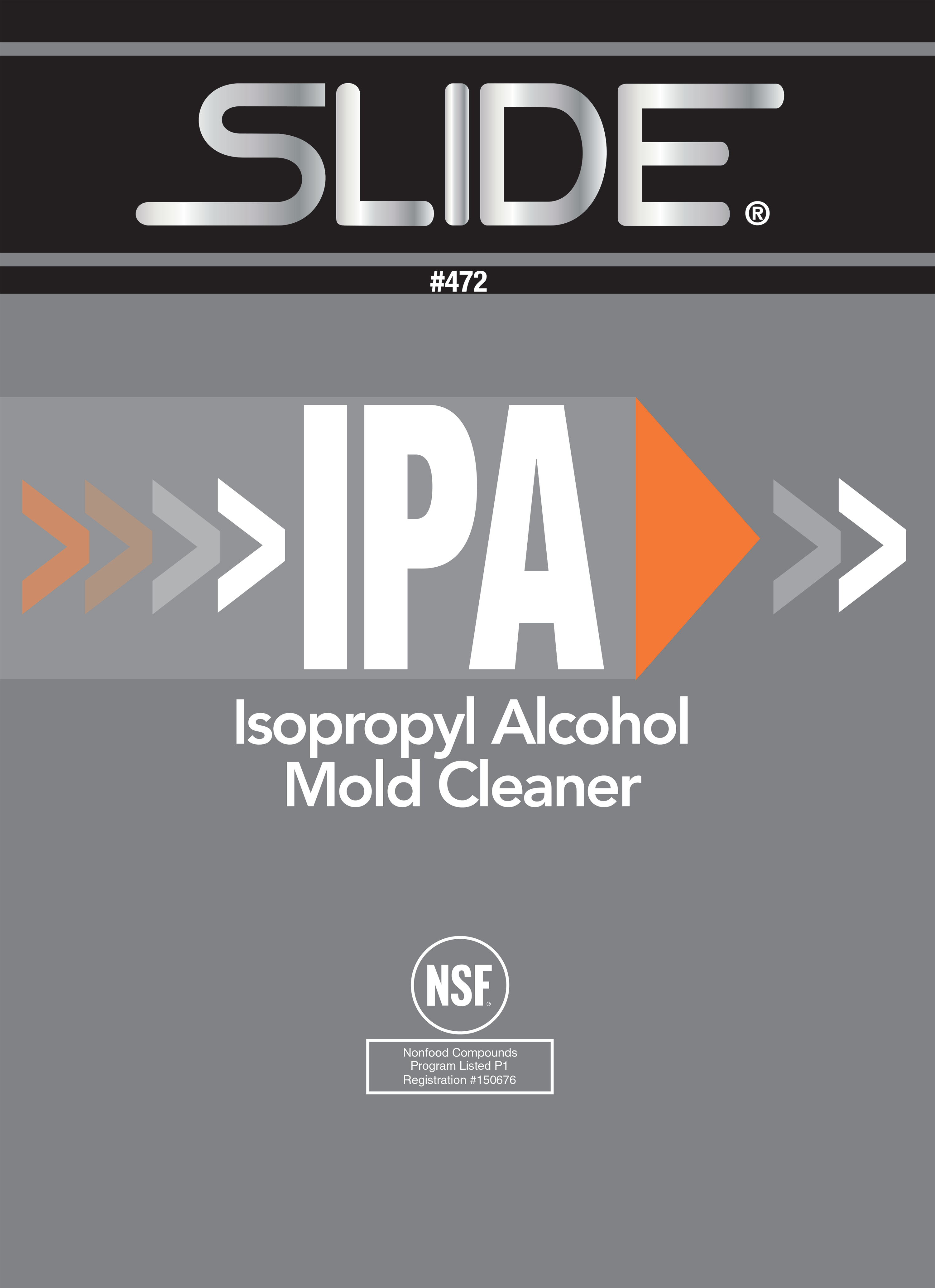 SLIDE® 47212 IPA Isopropyl Alcohol Mold Cleaner